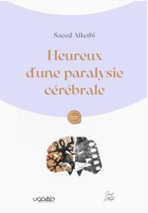 Heureux d`une Paralysie Cerebrale